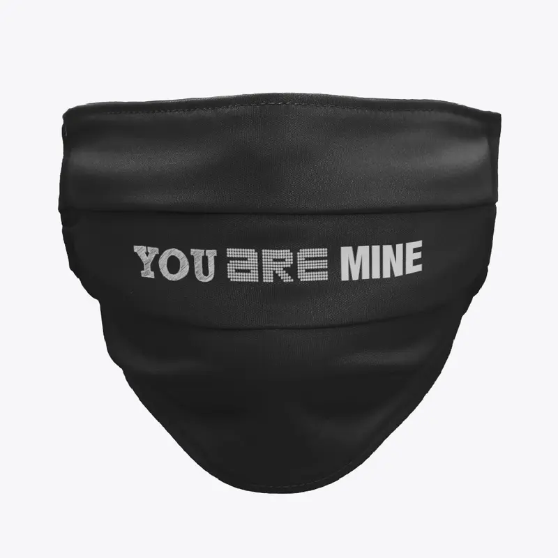 You are mine